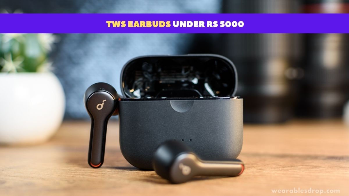 Best Truly Wireless Earbuds Under Rs 5000