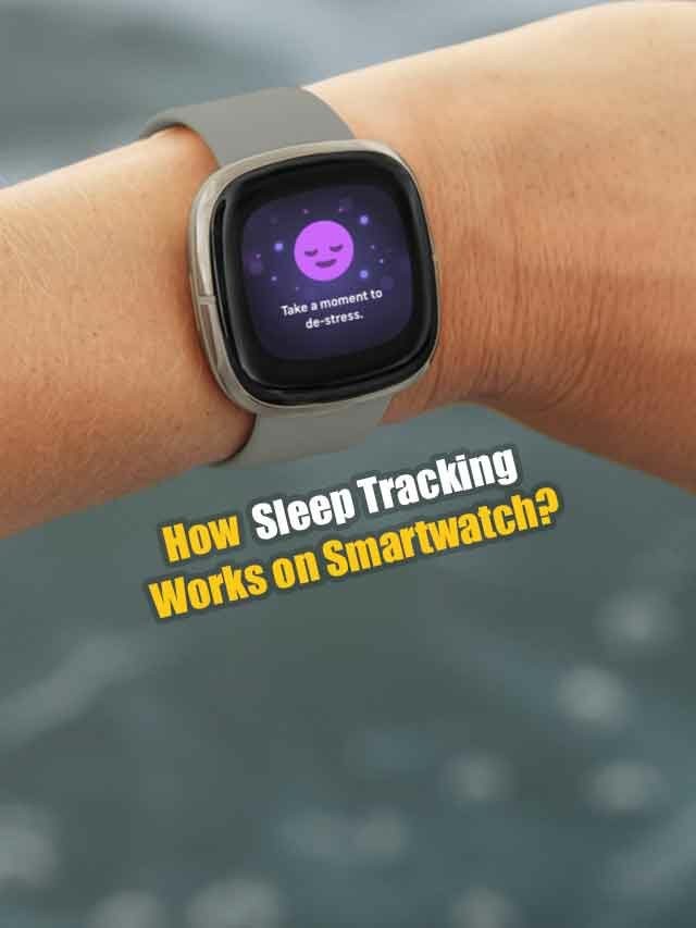 How Does Sleep Tracking Work on Smartwatch?