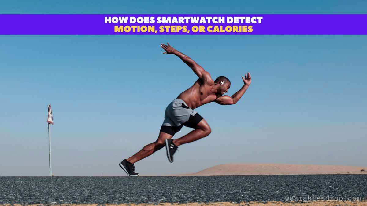 How Smartwatch Detects Motion