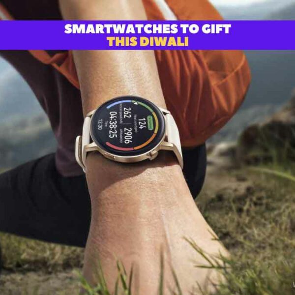 Smartwatches to Gift This Diwali